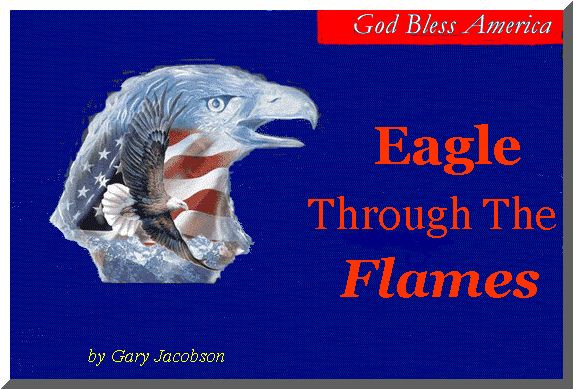 Eagle Through The Flames